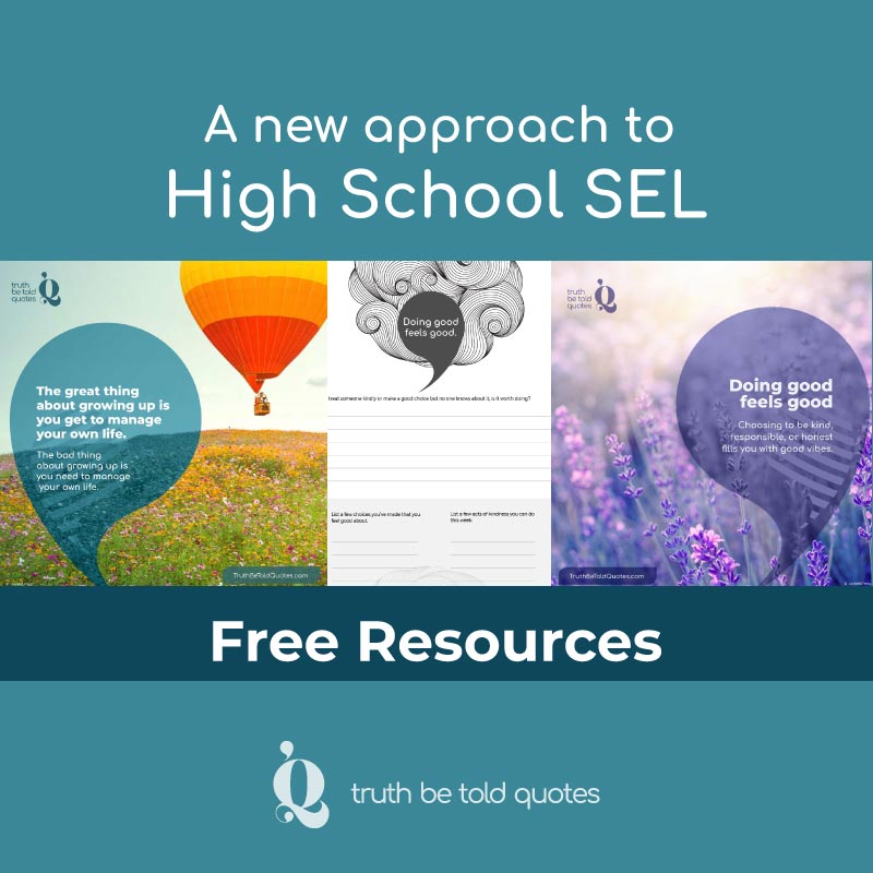 Truth Be Told Quotes teen / high school social emotional learning teaching resources